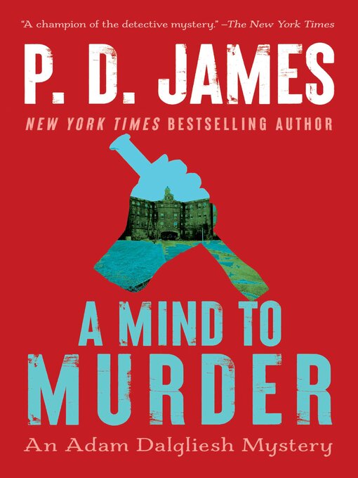 Title details for A Mind to Murder by P.D. James - Available